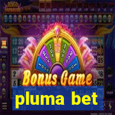 pluma bet